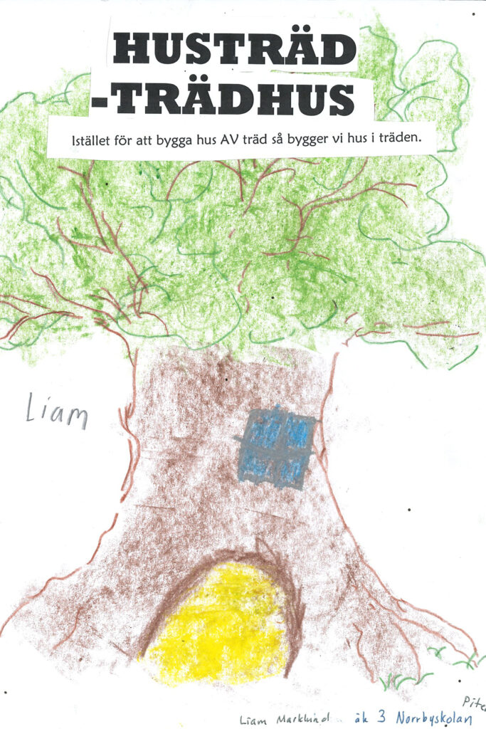 Liams teckning på ett stort träd som man kan bo i.